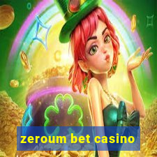 zeroum bet casino